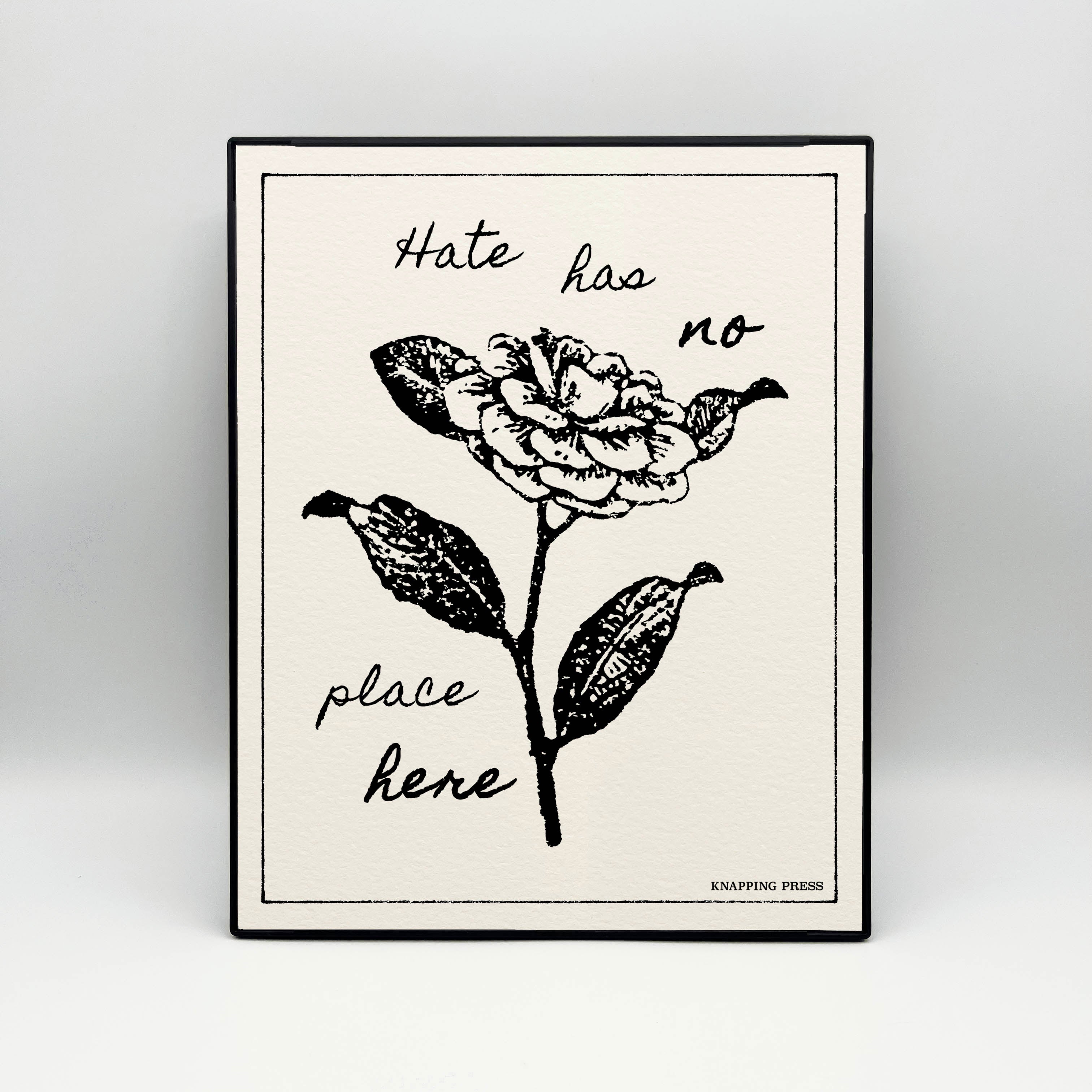 8 x 10" Hate has no place here Print