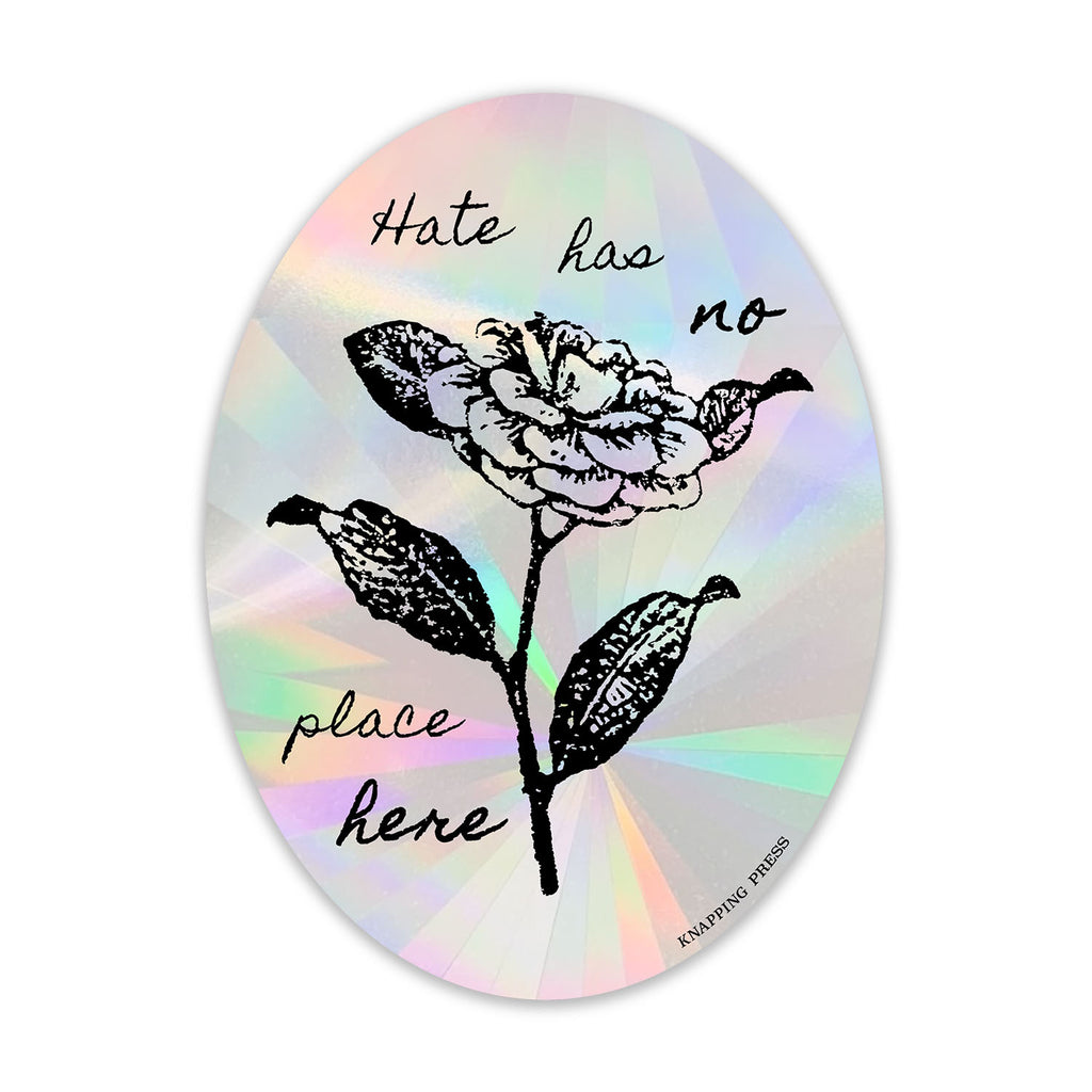 Hate has no place here Suncatcher