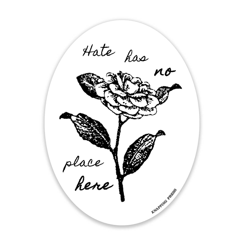 Hate has no place here Vinyl Sticker