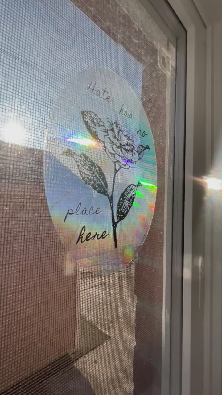Hate has no place here Suncatcher